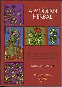 A Modern Herbal in Two Volumes [Paperback]