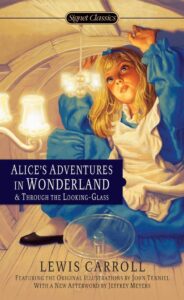 Alice’s Adventures in Wonderland and Through the Looking Glass [Mass Market Paperback]