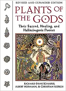 Plants of the Gods: Their Sacred, Healing, and Hallucinogenic Powers [Paperback]