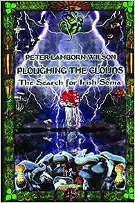 Ploughing the Clouds: The Search for Irish Soma [Paperback]